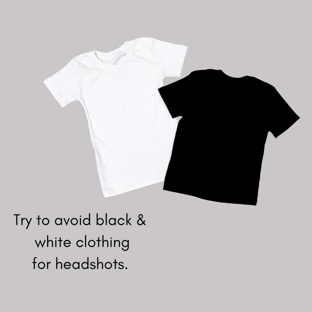White and black plain T-shirts lying on a gray background with text advising to avoid black and white clothing for headshots.