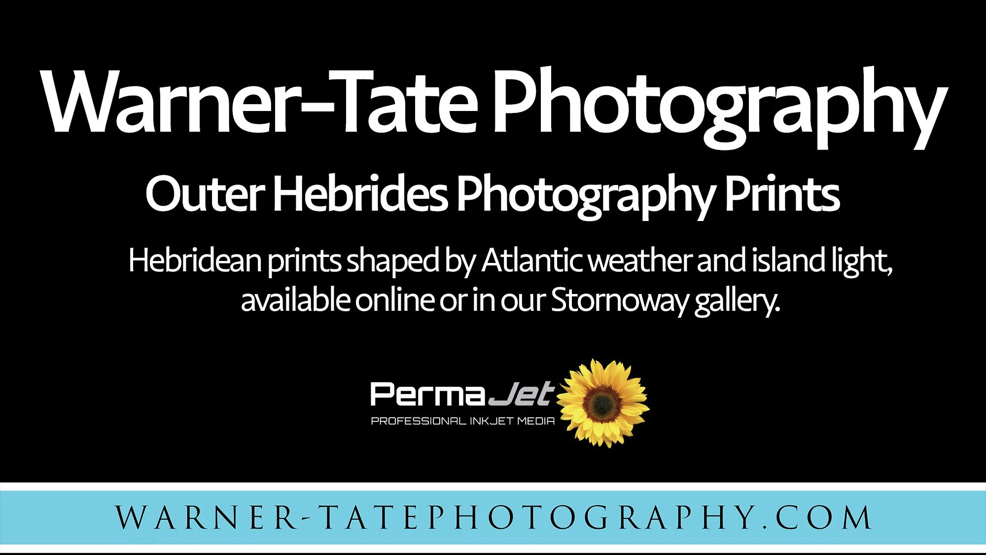 Advertisement for Warner‑Tate Photography featuring outer Hebrides photography prints shaped by Atlantic weather and island light, available online or in the Stornoway gallery