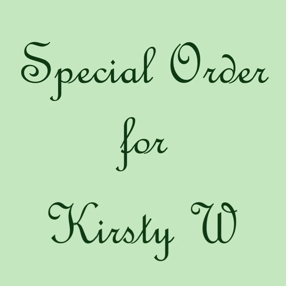 special order for Kirsty.jpg