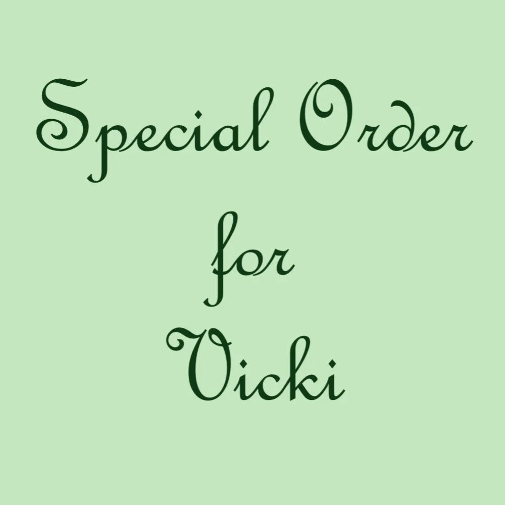 special order vicki.jpg
