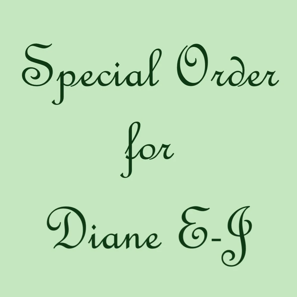 special order diane e.jpg