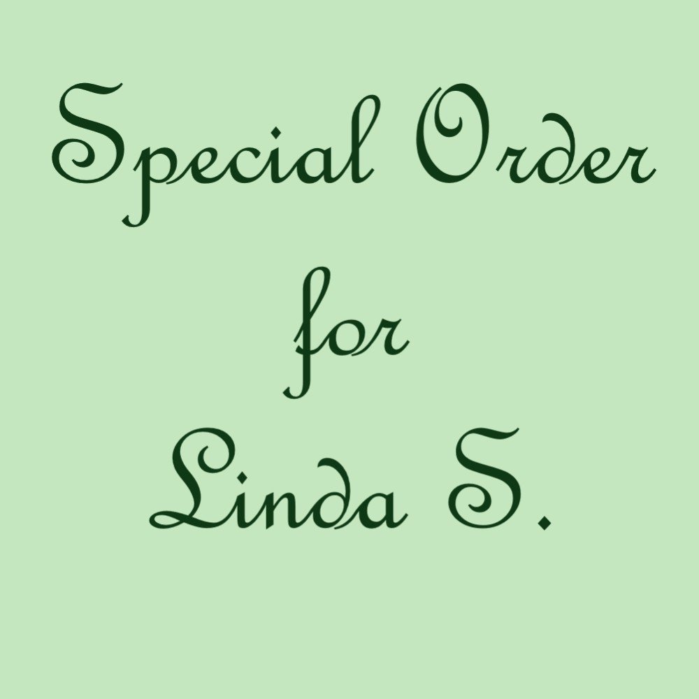 Special Order for Linda
