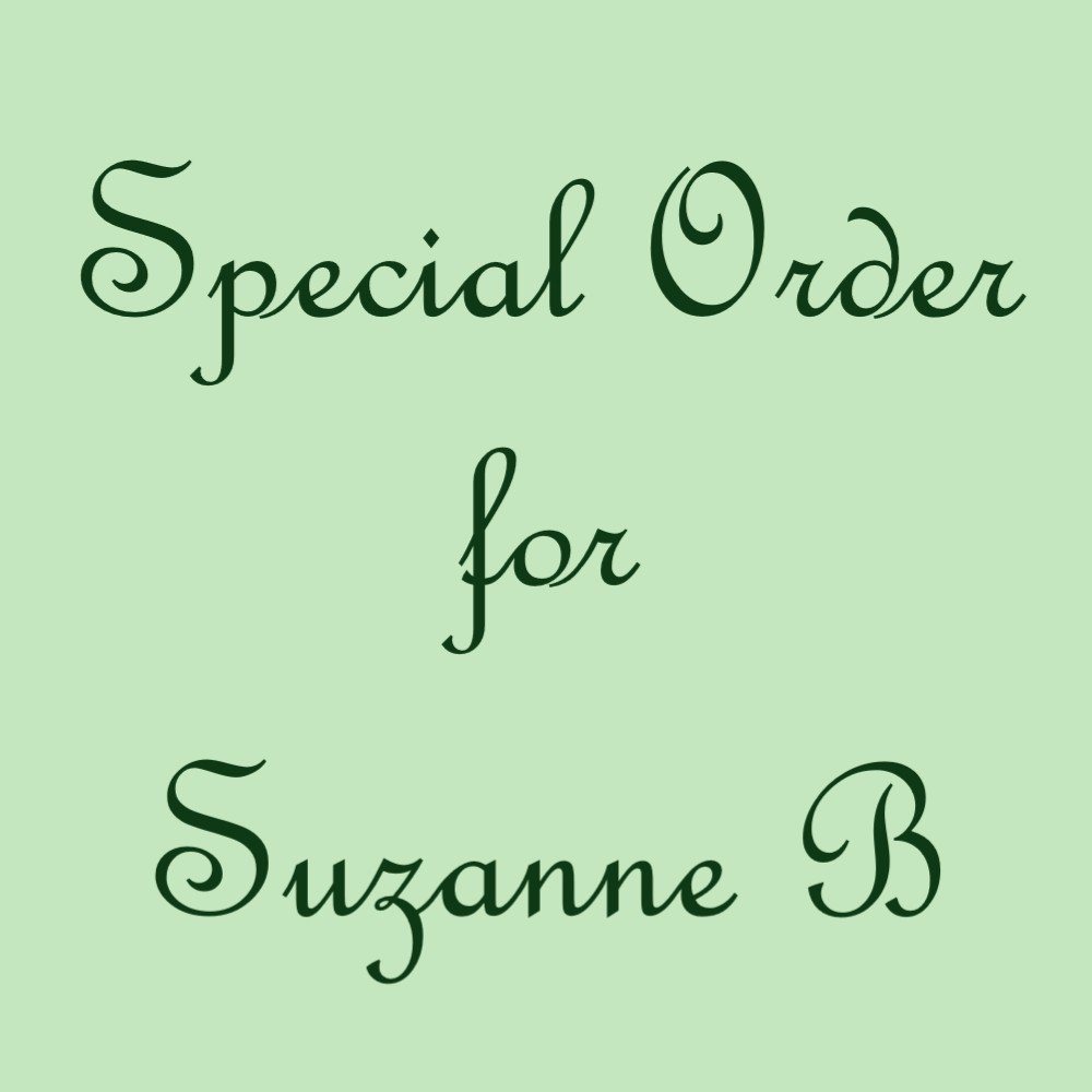 special order suzanne.jpg