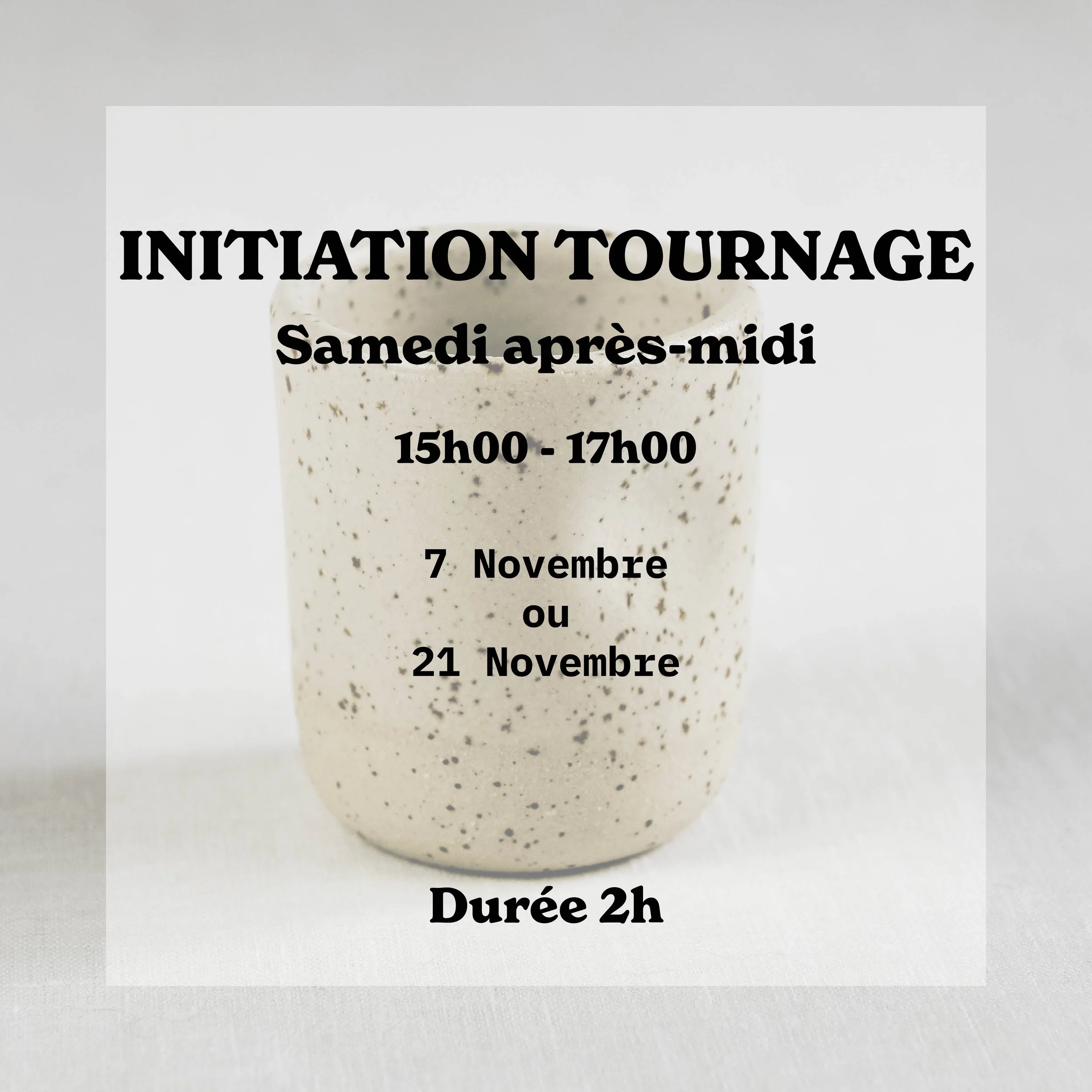 Initiation au tournage - Samedi après-midi (Novembre)