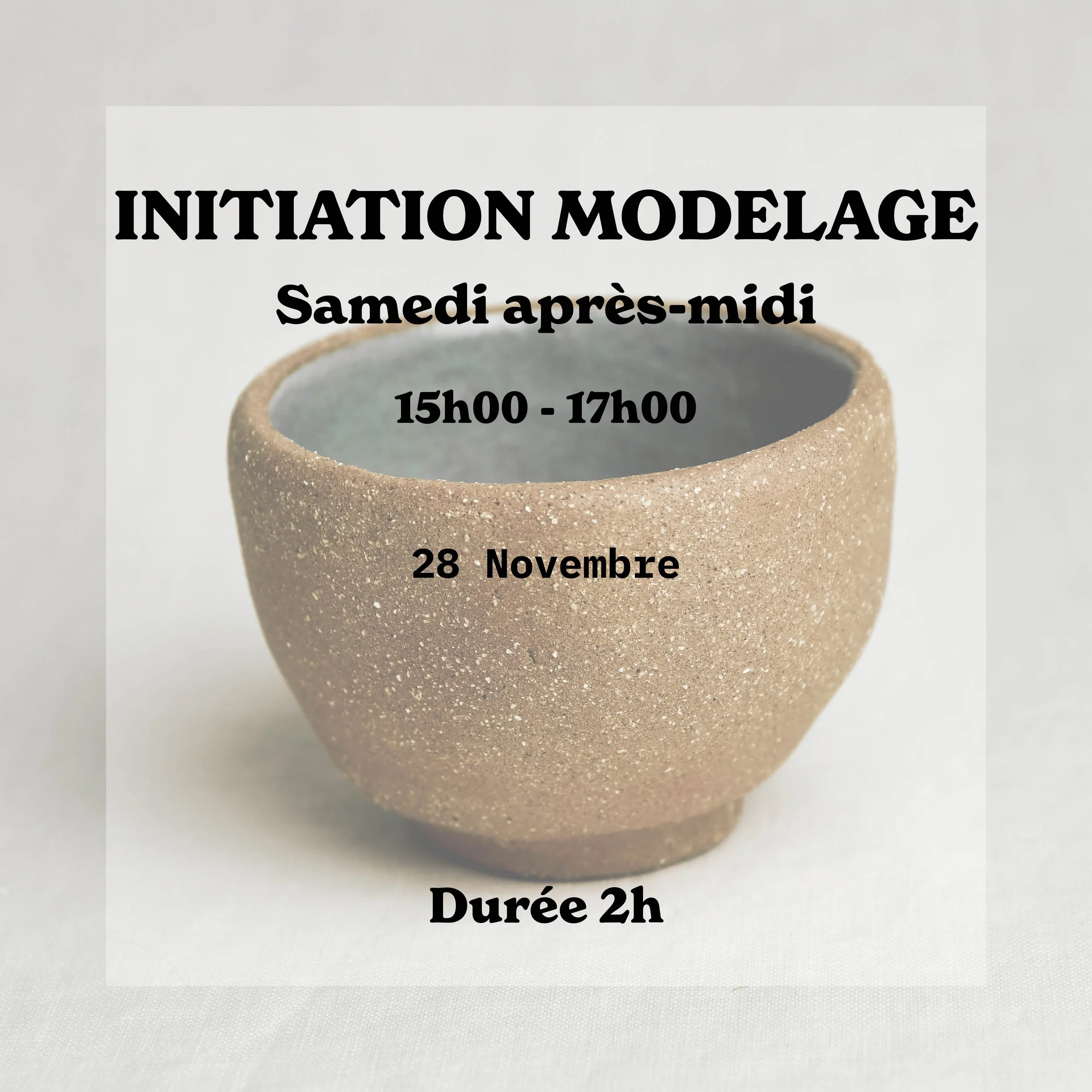 Initiation au modelage - Samedi 28 Novembre