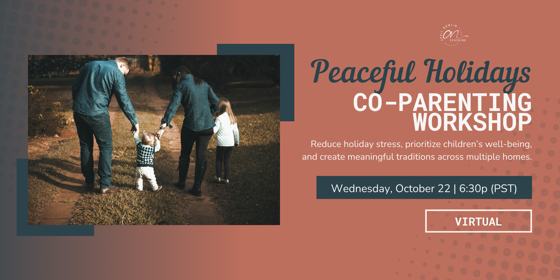 Peaceful Holidays Co-Parenting Workshop (Virtual)