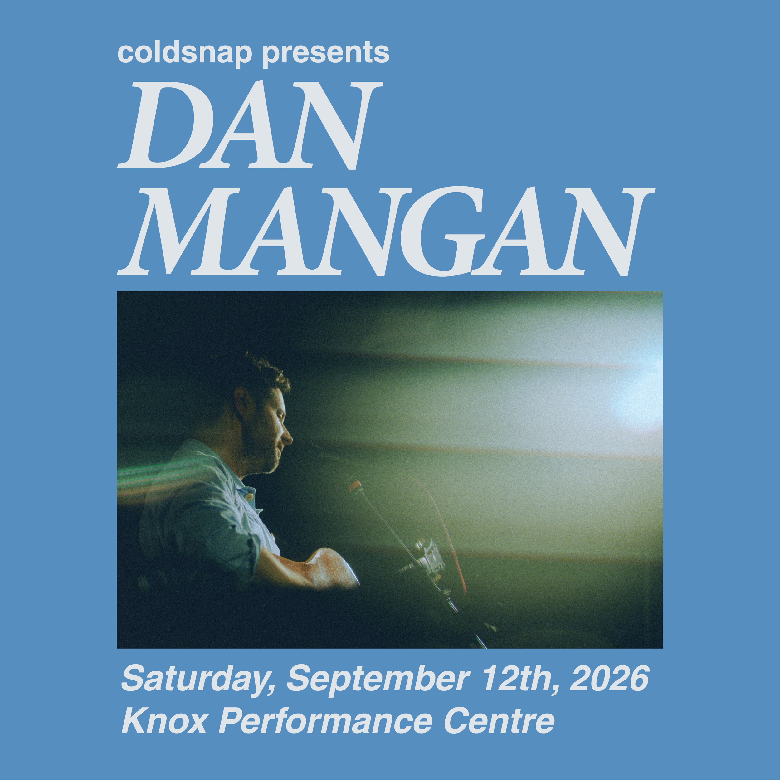 ‘Coldsnap Presents’ Concert Series Kicks off with Dan Mangan on September 12th!