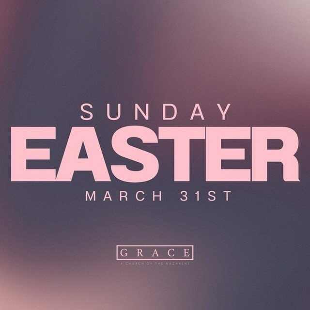 We&rsquo;re celebrating and we want you to join us! Easter Sunday, March 31st, at Grace.