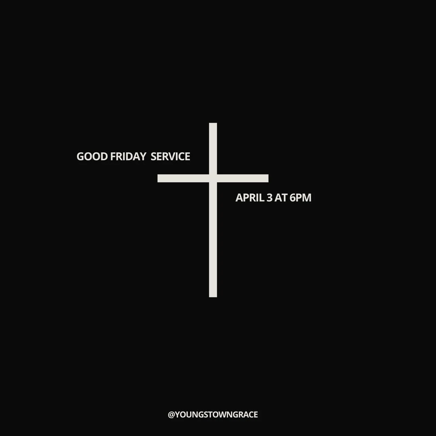 #church #youngstown #youngstowngrace #gracechurch #goodfriday