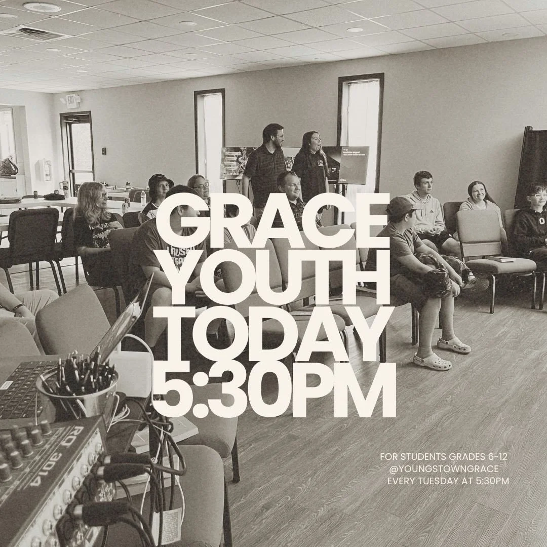 Calling students grades 6-12! Grace Youth is tonight at 5:30pm (and every Tuesday at 5:30pm)!