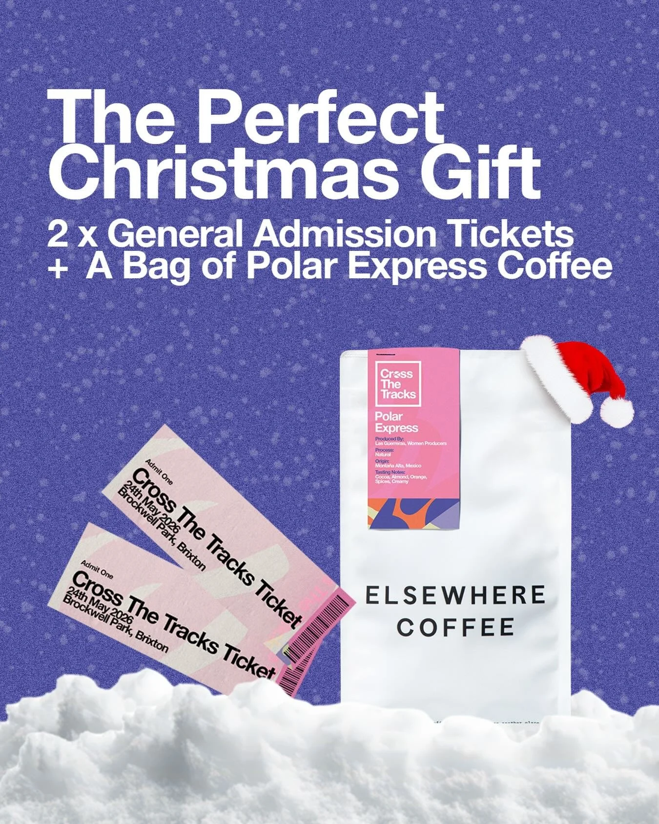 You&rsquo;re all firmly on our nice list this year! 🎅

We collaborated with our SE neighbours, Elsewhere Coffee, to bring you a delicious Xmas ticket bundle 🎄

Grab 2x GA tickets for only &pound;135 (saving &pound;15) and receive a FREE bag of Pola