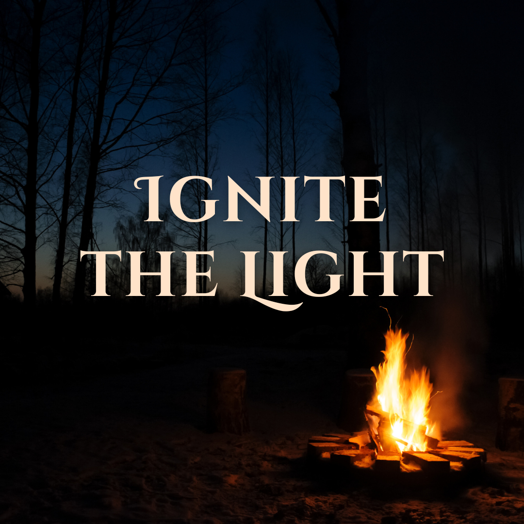 Ignite the Light