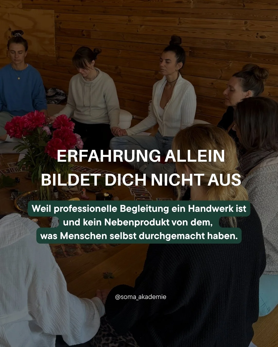 Deine Erfahrung kann daf&uuml;r sorgen, dass du ein tieferes Verst&auml;ndnis f&uuml;r deine Menschen hast - sie bildet dich jedoch nicht aus. 
&amp; ein Fundament, welches ausschlich aus deiner individuellen Erfahrung besteht, das wackelt!

Ich sehe