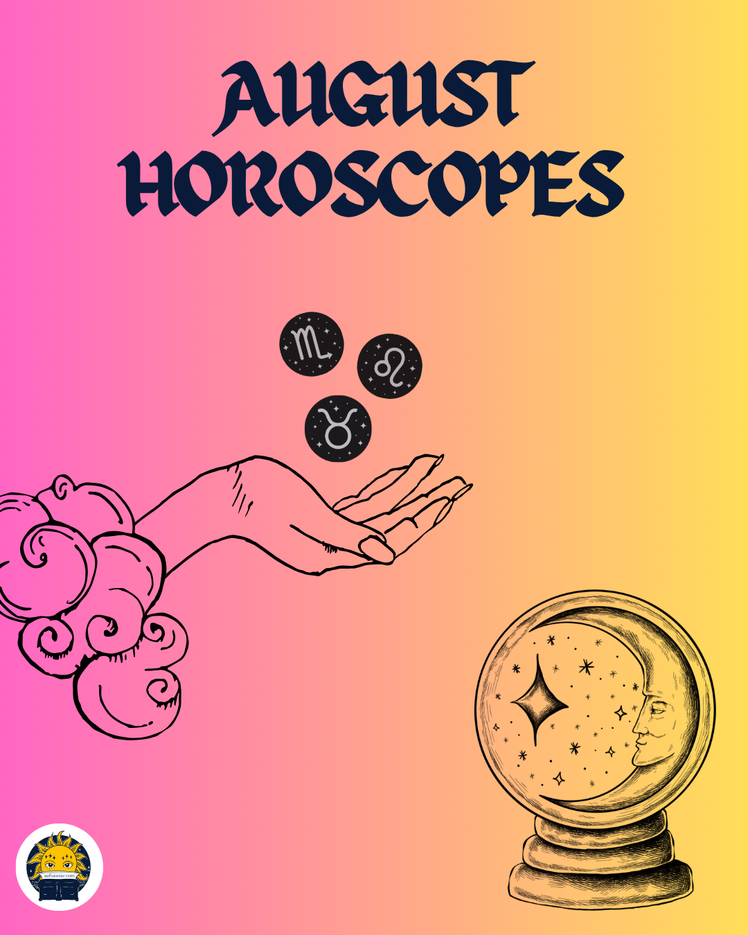 August Horoscopes