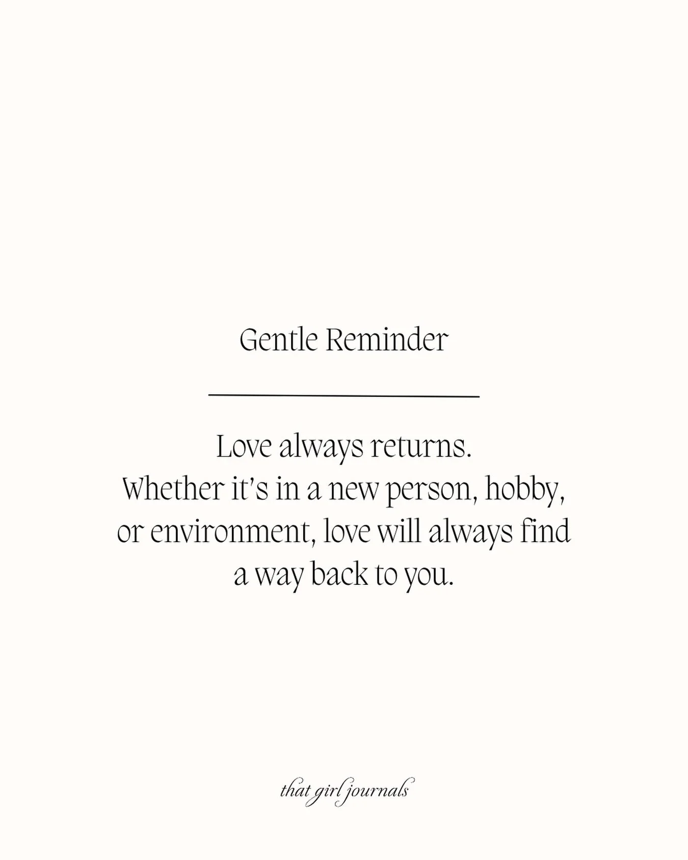 Inspirational Reminder this Morning: Love always returns 💞

#inspirationdaily #morningaffirmations #thatgirl #inspiringwords #dailymotivation
