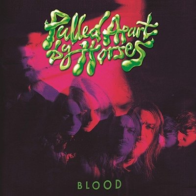 Pulled Apart By Horses / Blood