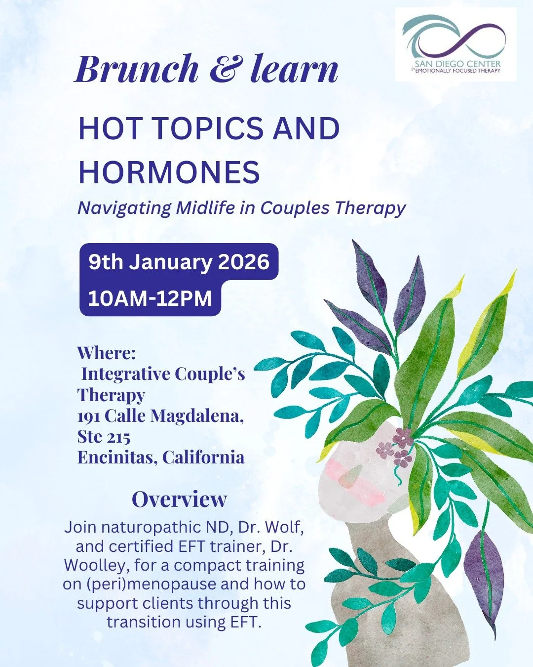We are so excited to be hosting the San Diego Center for Emotionally Focused Therapy in our classroom this Friday for a Brunch and Learn from 10:00 am to 12:00 pm.

This training will focus on the perimenopause and menopause life stage and how to tho