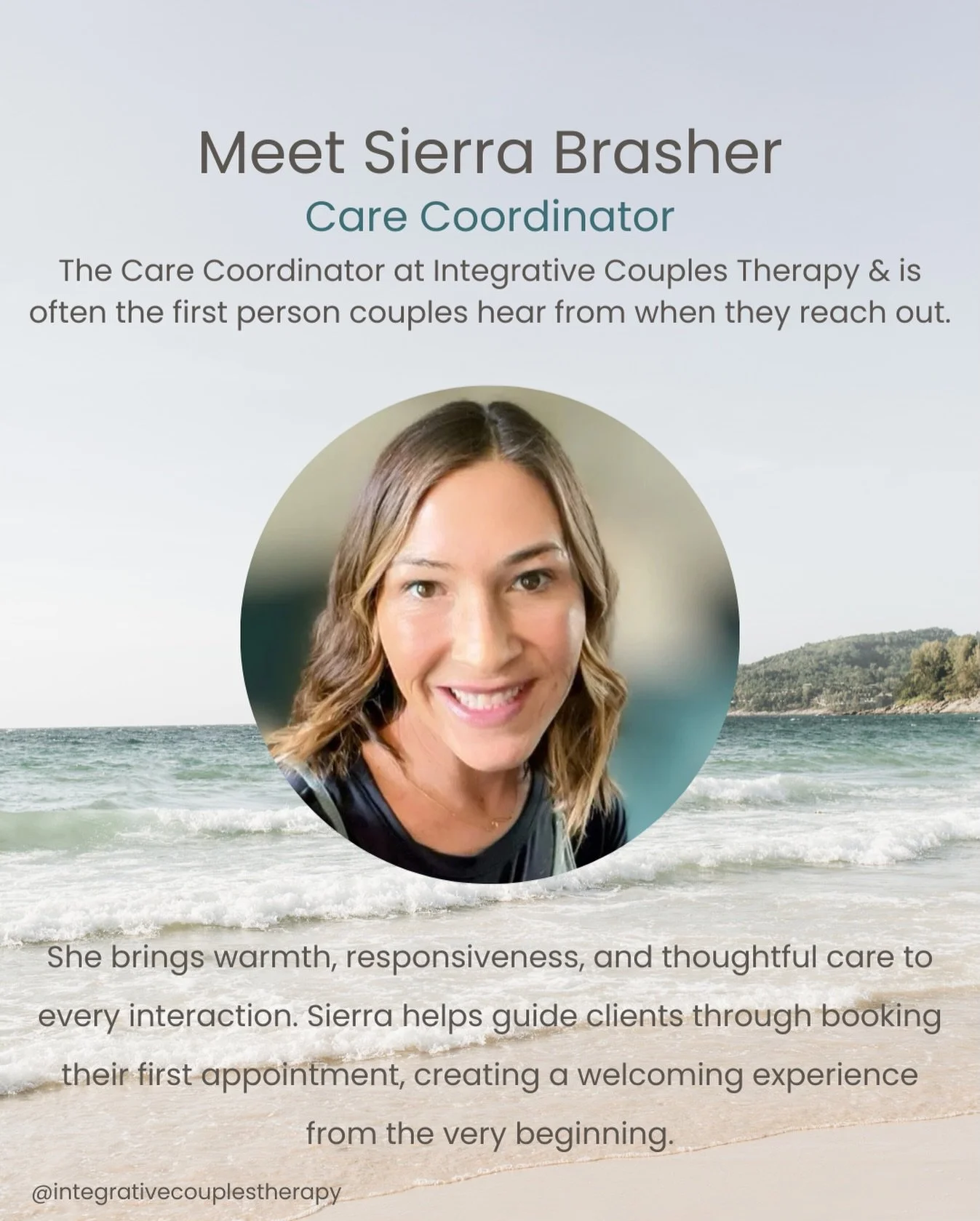 Meet Sierra Brasher! 

Sierra brings a deep commitment to compassionate, personalized care in her role as Care Coordinator at Integrative Couples Therapy. With a background in nonprofit leadership, counseling, and wellness, she offers a thoughtful an