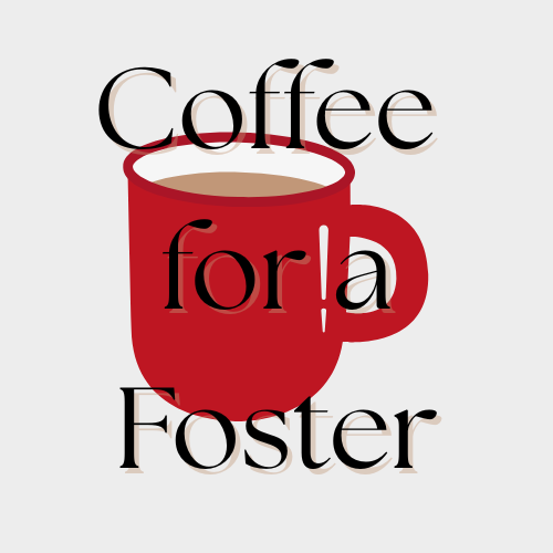 Coffee for a Foster.png