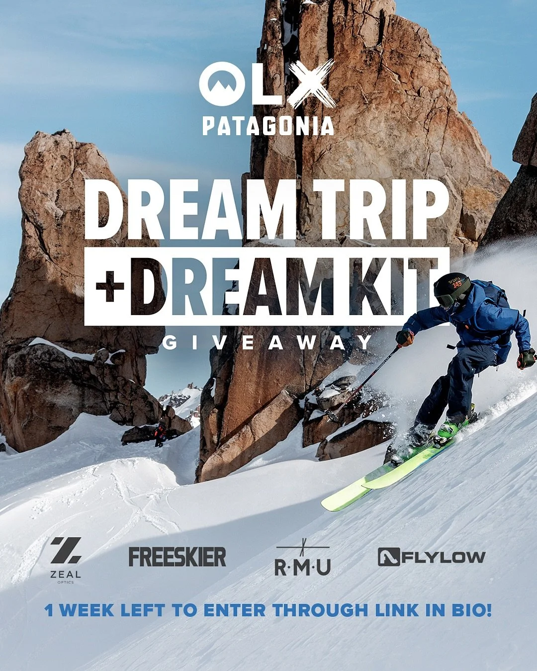 Only 1 WEEK LEFT to enter the OLX Patagonia DREAM TRIP + DREAM KIT GIVEAWAY! 🎿

Outside Life, Freeskier Magazine, RMU, Zeal Optics and Flylow are teaming up to offer a DREAM TRIP + DREAM KIT GIVEAWAY with multiple winners!

First Prize will win:
◈◈ 