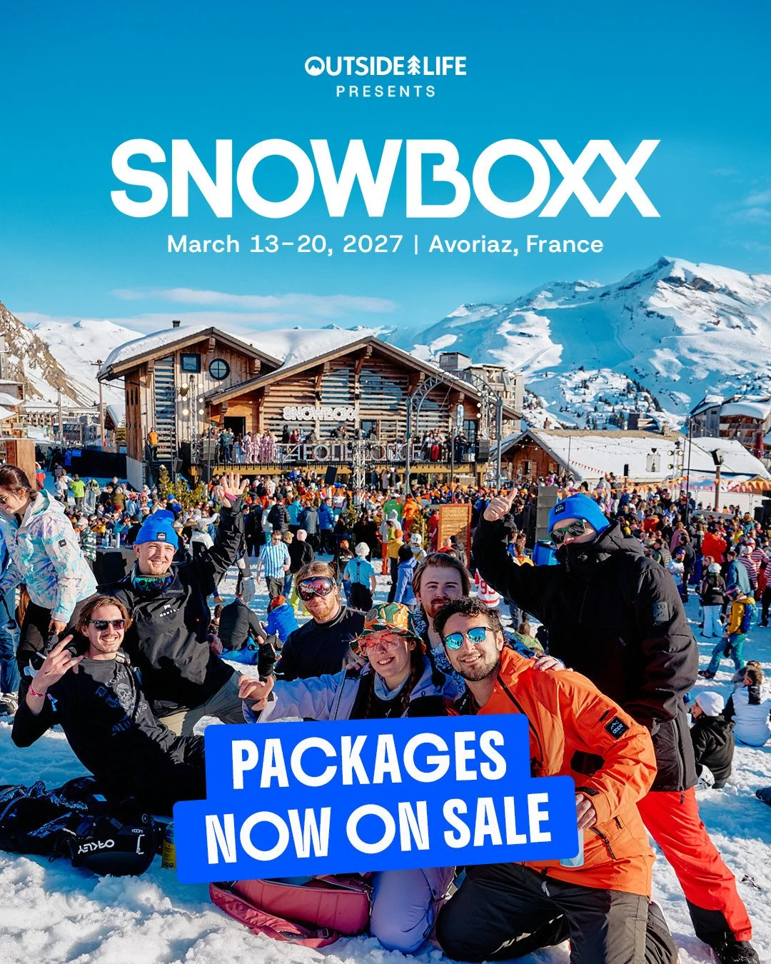 Outside Life is BACK at Snowboxx for another unforgettable week in the French Alps ❄️ Packages are ON SALE NOW‼️⁠
⁠
Join us in Avoriaz, France, from March 13&ndash;20, 2027, for seven days of skiing, live music, and everything that makes a week in th