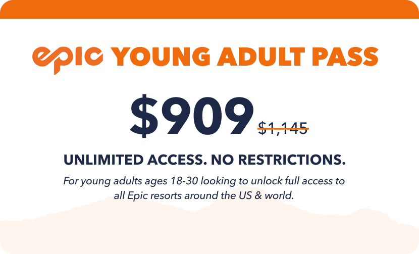Epic Young Adult Pass details, priced at 869 dollars, with a crossed-out original price of 1087 dollars, offering unlimited access to Epic resorts worldwide for college students.