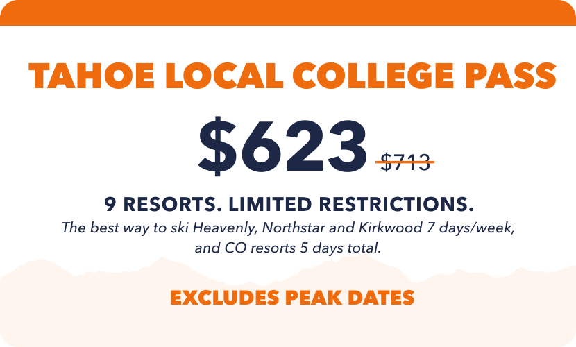 Epic Tahoe Local College Pass | Outside Life College