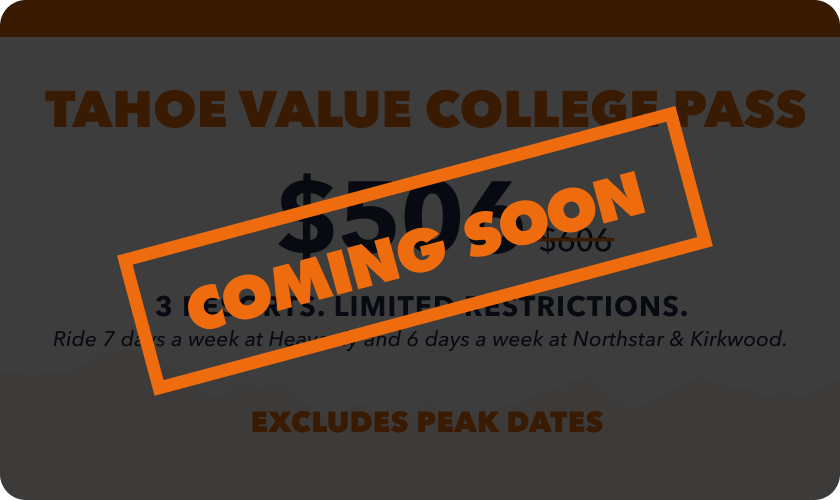 Epic Tahoe Value College Pass  | Outside Life College