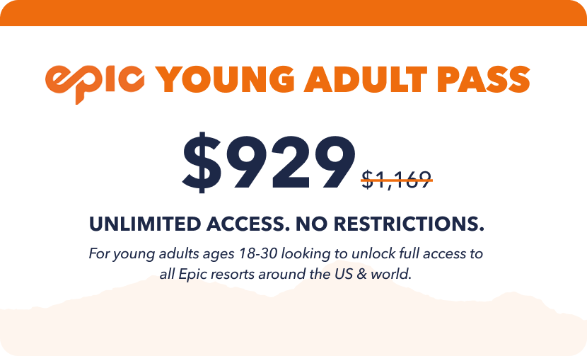 Epic Young Adult Pass details, priced at 869 dollars, with a crossed-out original price of 1087 dollars, offering unlimited access to Epic resorts worldwide for college students.