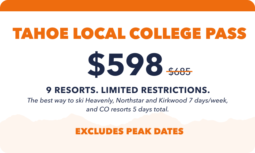 Epic Tahoe Local College Pass  | Outside Life College