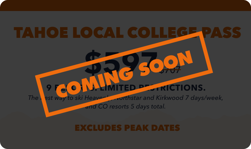 Epic Tahoe Local College Pass  | Outside Life College