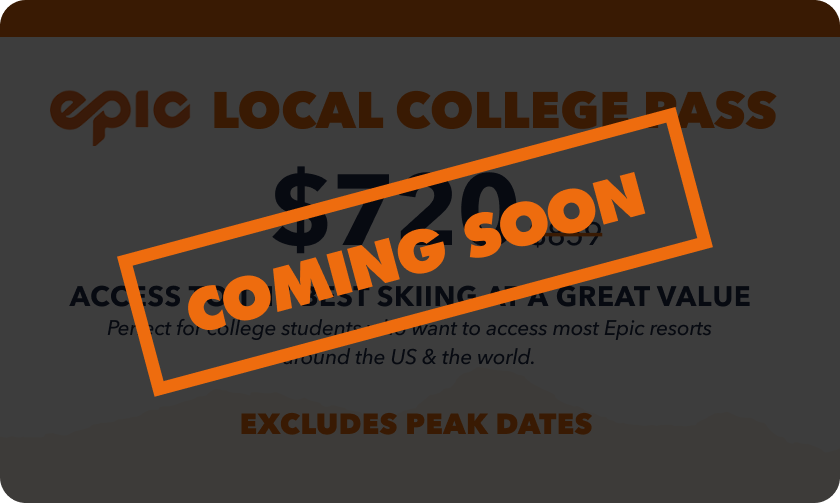 Epic Local College Pass  | Outside Life College