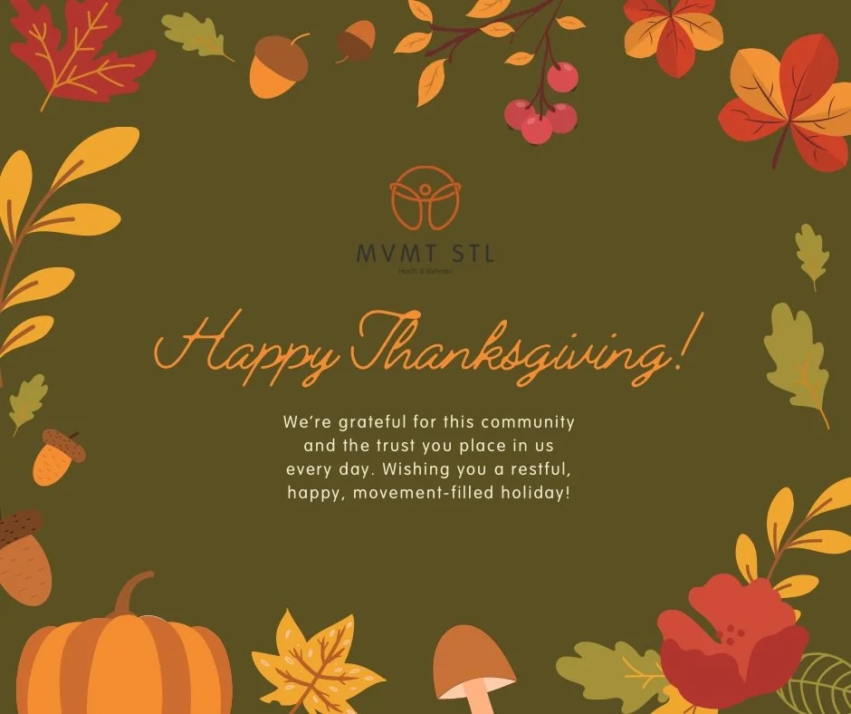 To our MVMT STL fam: you make our days lighter, happier, and full of purpose 🤍

So grateful for each of you. 🙏

Happy Thanksgiving! 🍁🍽️

#mvmtstl #stlouislocals #chiropractor #sportschiropractic #happythanksgivng #community