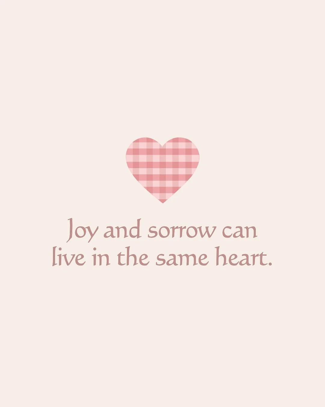 There are moments when joy and sorrow meet. Moments where laughter and tears intertwine. 

When this happens you don&rsquo;t have to pick one emotion. Because both can be holy.

Jesus wept at the tomb of Lazarus, even knowing resurrection was moments