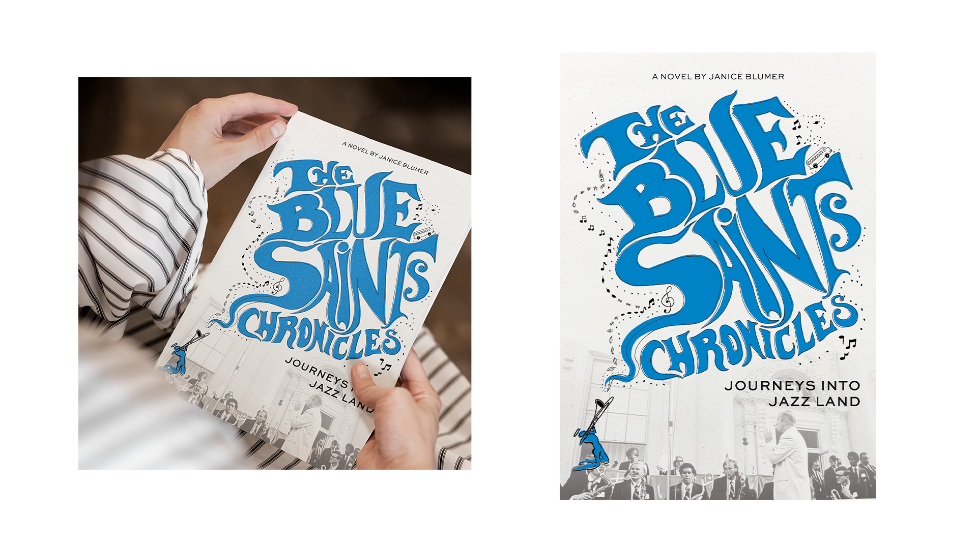 The Blue Saints Chronicles Journeys Into Jazz Land,  by Janice Blumer: Cover Art & Layout Design 