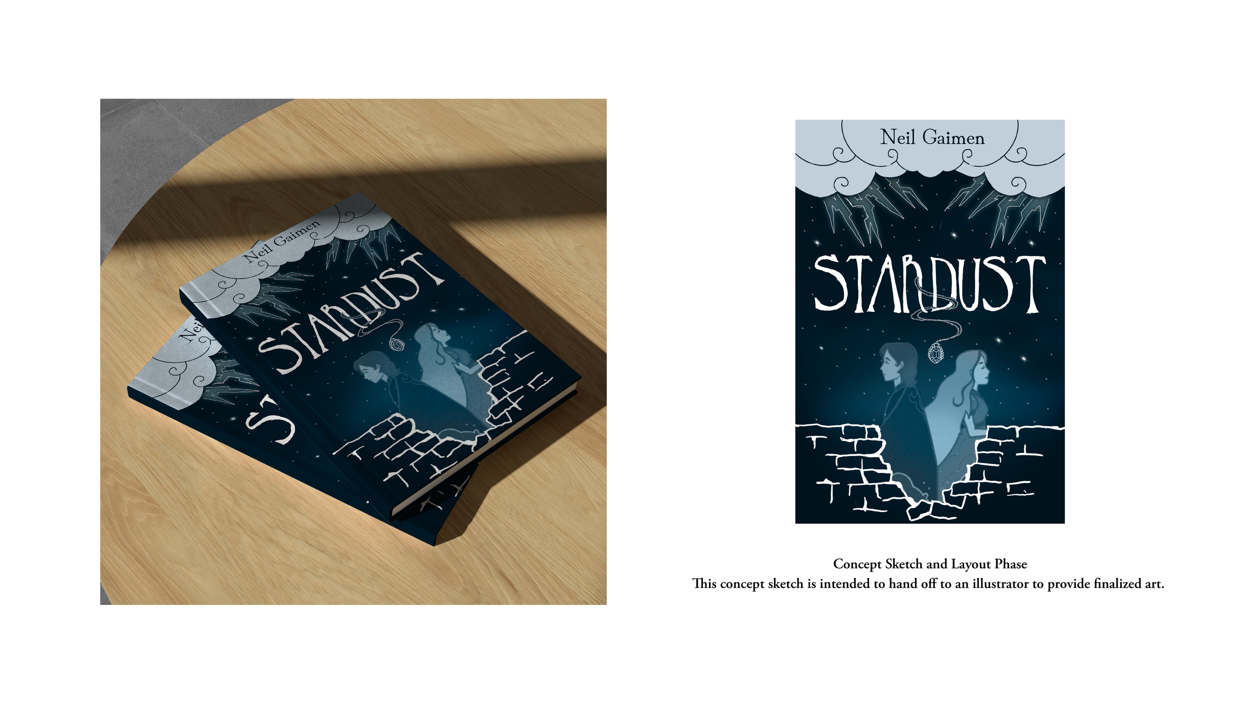 Concept art and layout for Neil Giaman's novel Stardust. This is not a finalized cover and was used as a practice exercise. 