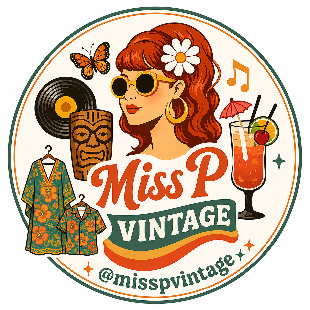 Vintage-style logo featuring a woman with red hair, oversized sunglasses, a daisy hair accessory, wearing large hoop earrings, with a tropical floral shirt and a colorful tiki mask, surrounded by a record, a butterfly, a cocktail, and musical notes, with the text Miss P Vintage and @missp-vintage.