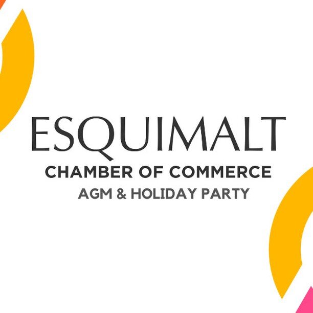 Esquimalt Chamber of Commerce AGM and Holiday Mixer. NADEN Wardroom, Tuesday 21st November from 5pm. Guests welcome at Holiday Mixer from 5.30pm. Register at https://www.eventbrite.ca/e/esquimalt-chamber-of-commerce-agm-and-holiday-mixer-tickets-7528