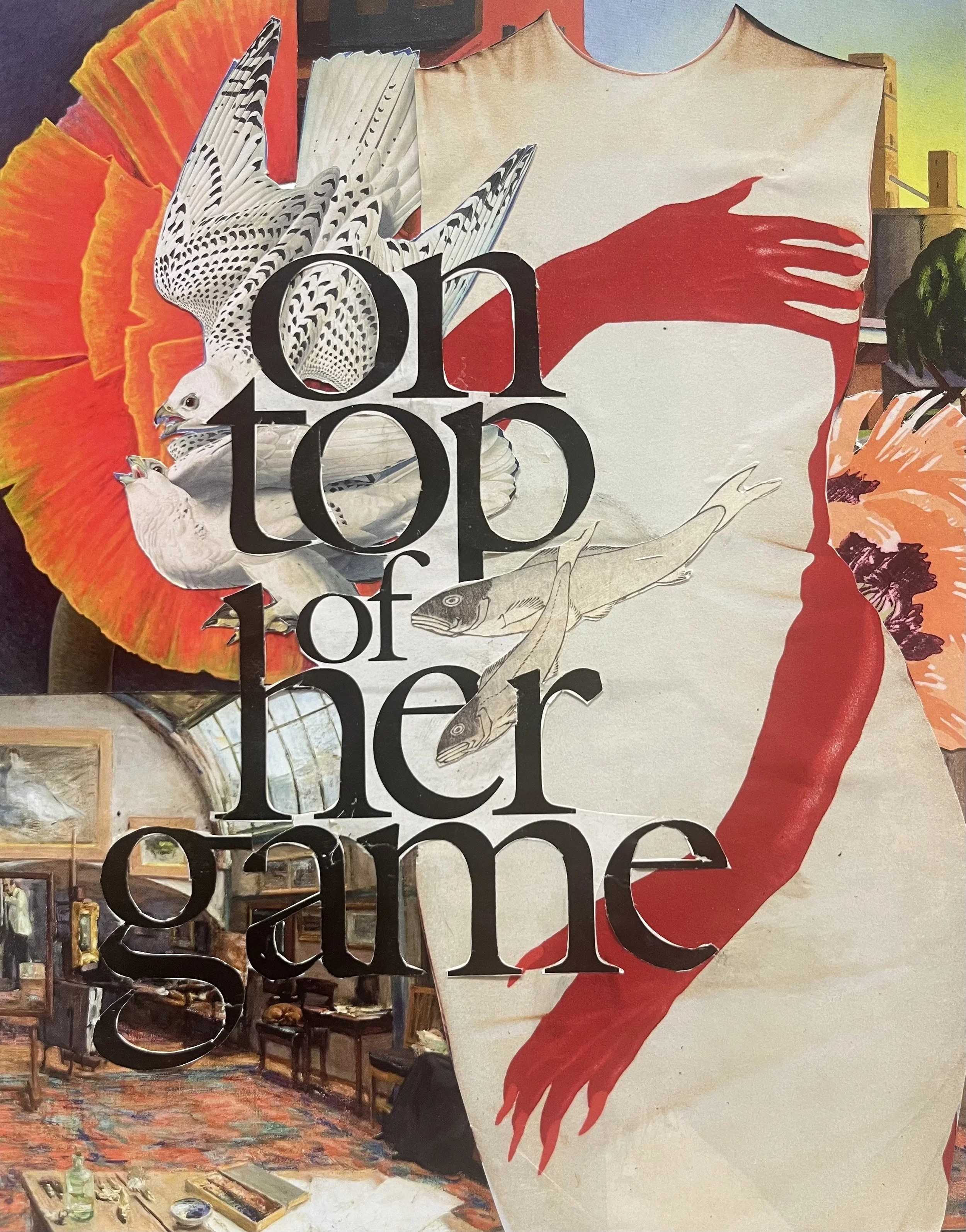 on top of her game, photomontage, 2026