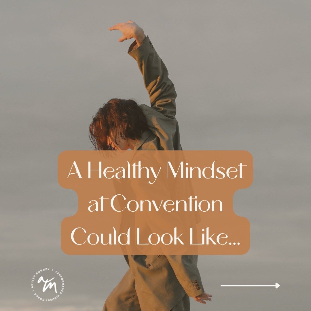 Dancer, conventions can be a tough environment in which to maintain a healthy mindset. You're juggling so many thoughts and feelings, responsibilities, expectations, and pressure, all while getting too little rest and so much stimulation. It's a lot.