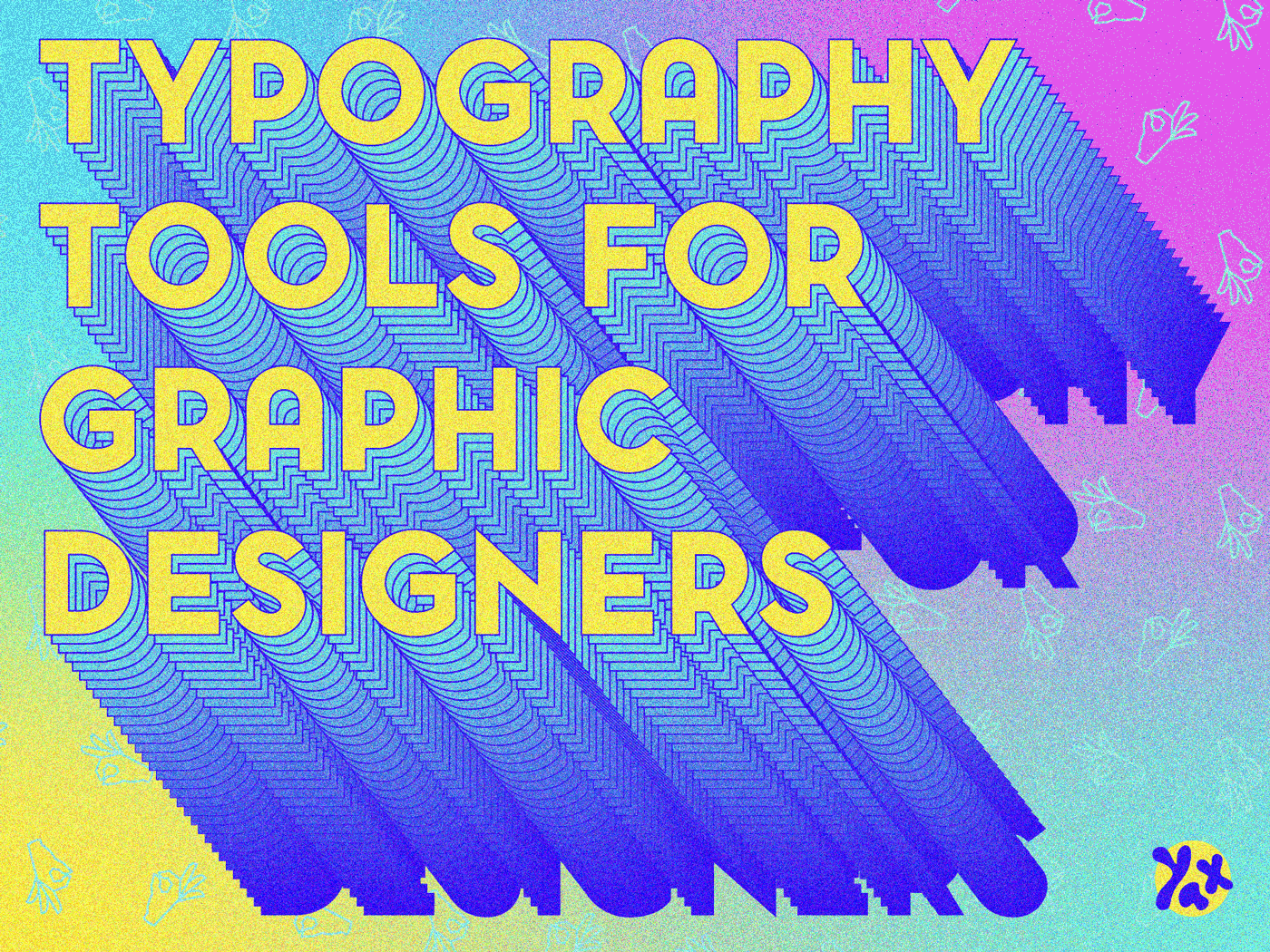 Top Typography Tools For Graphic Designers