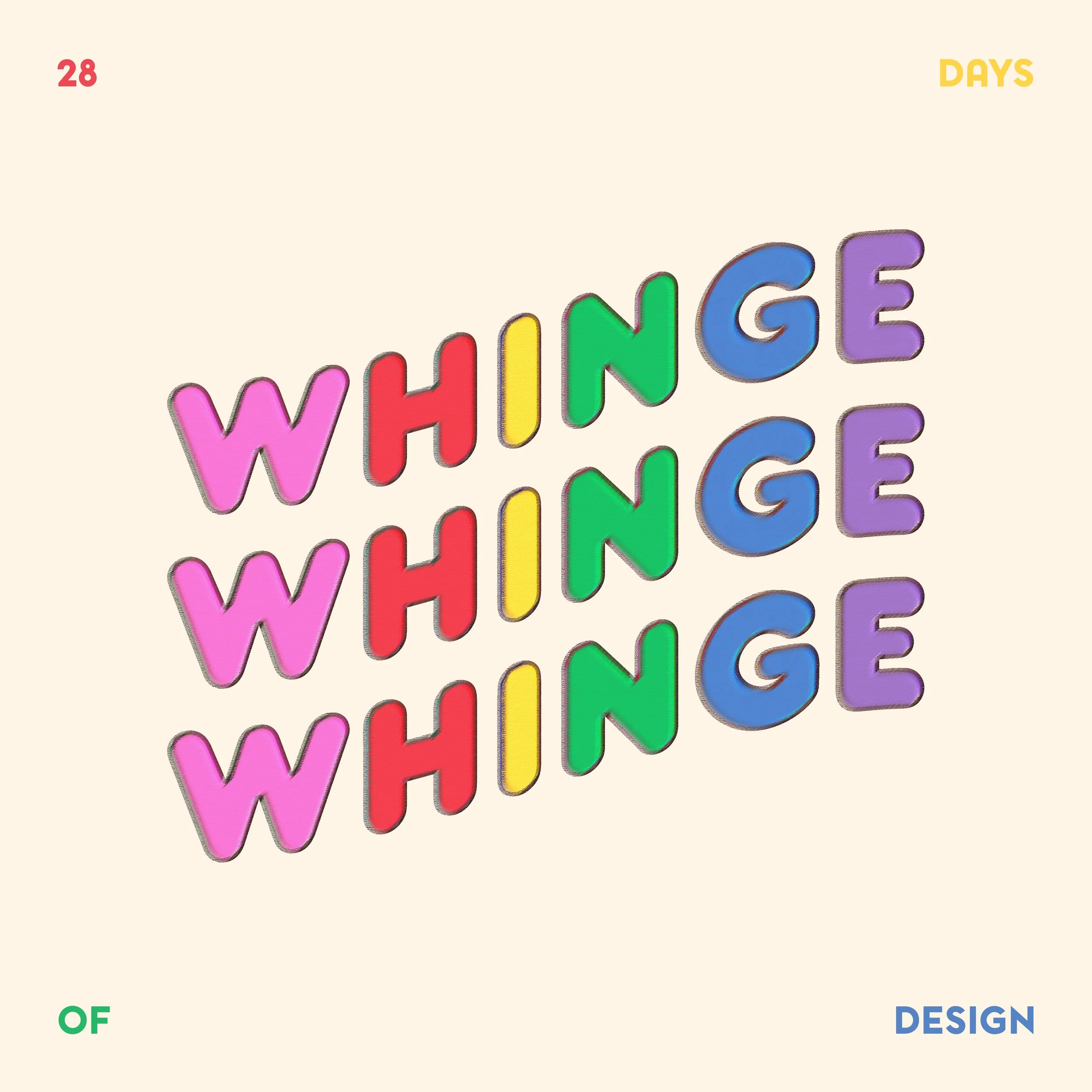 Whinge - To complain at length, to grouse, to whine.