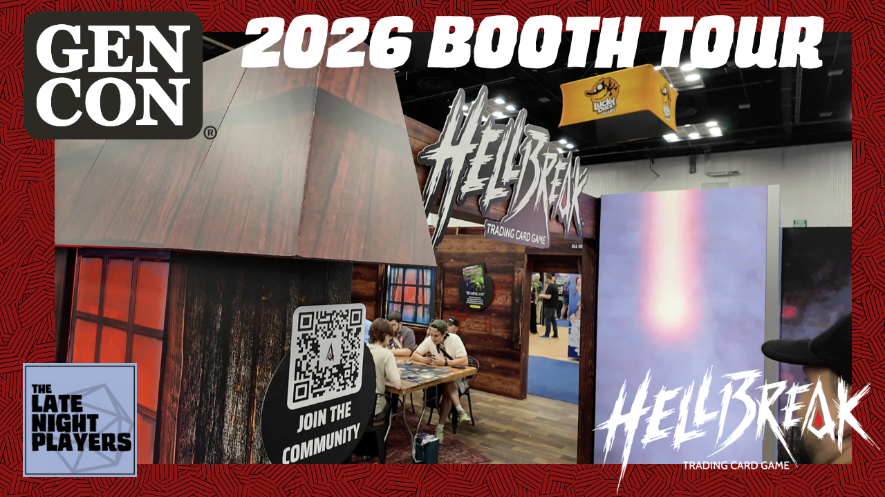 Gen Con 2026 Booth Tour - ‘Hellbreak’