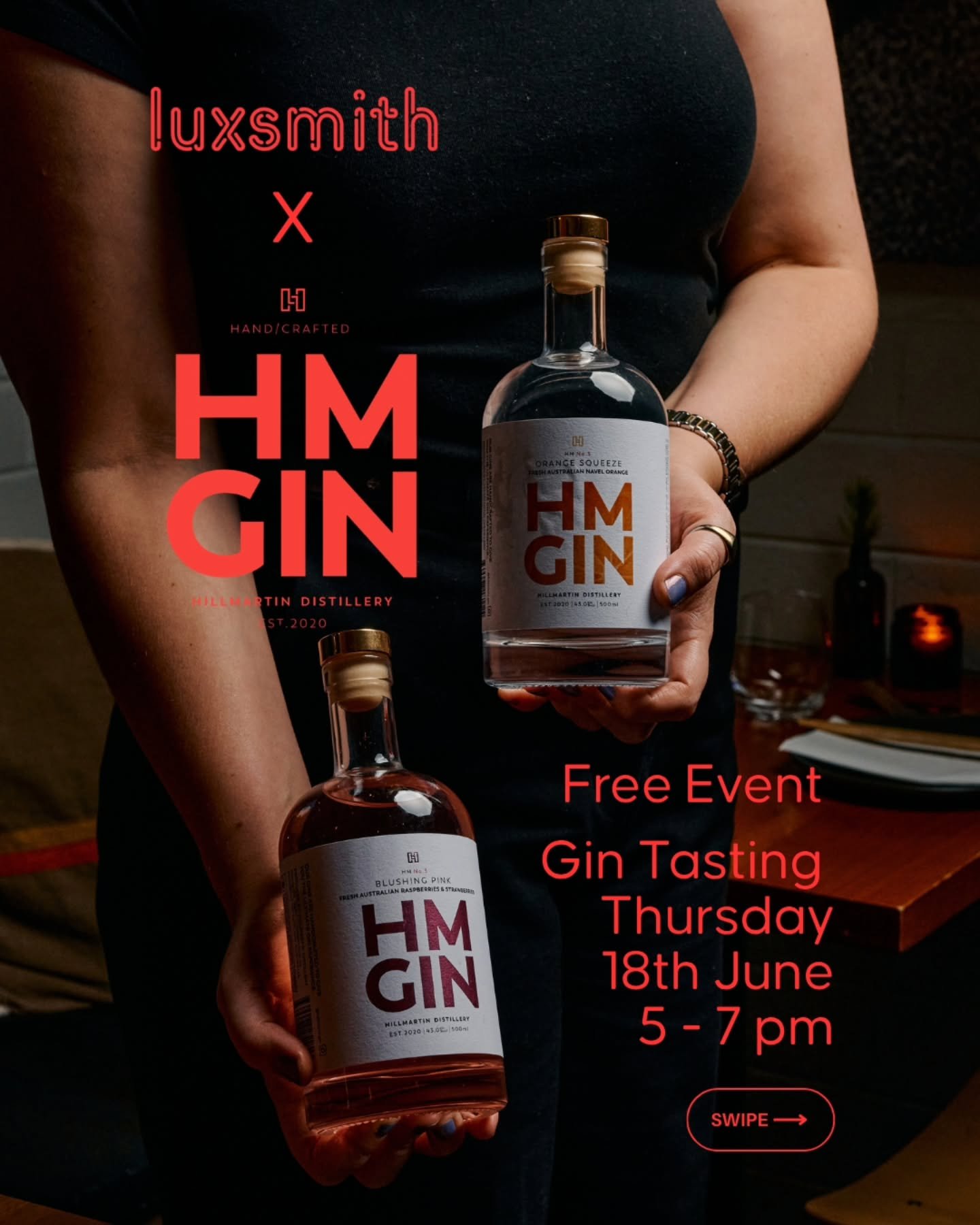 Free gin tasting. One night only.

Join us at Luxsmith on Thursday 18 June from 5pm - 7pm for a complimentary tasting with HM Gin.

Drop in after work, bring a friend,discover a few new favourites and learn what makes each gin unique. 

The tasting f