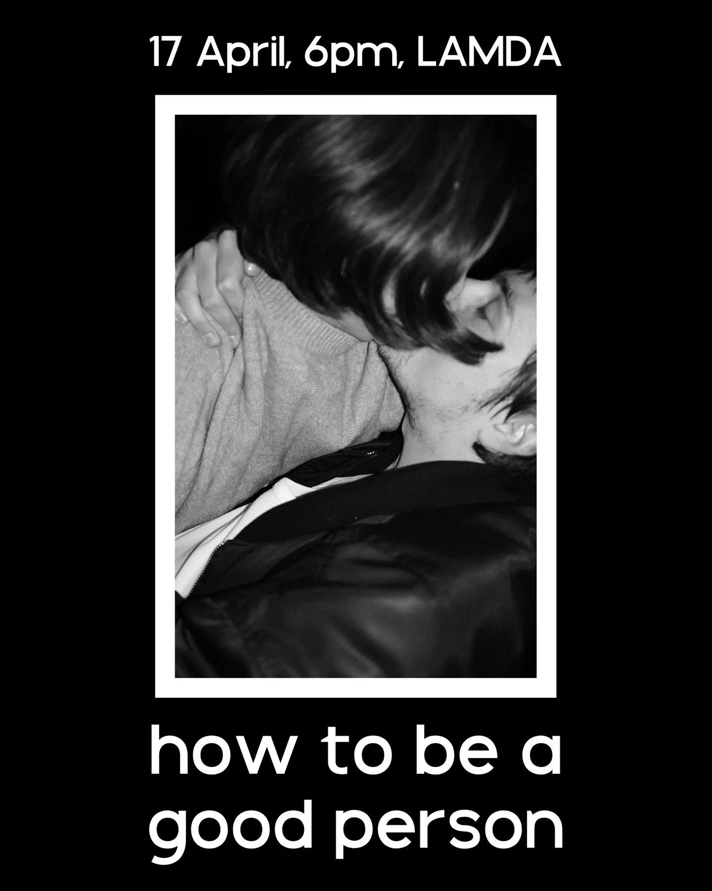 Tickets are NOW on sale for HOW TO BE A GOOD PERSON at @mishmash_festival ✨

Fri 17th April, 6pm @lamdadrama (and we&rsquo;re opening the festival!)

It will be featured on alongside extracts of three other brand new plays:
 All Inclusive by @yohande
