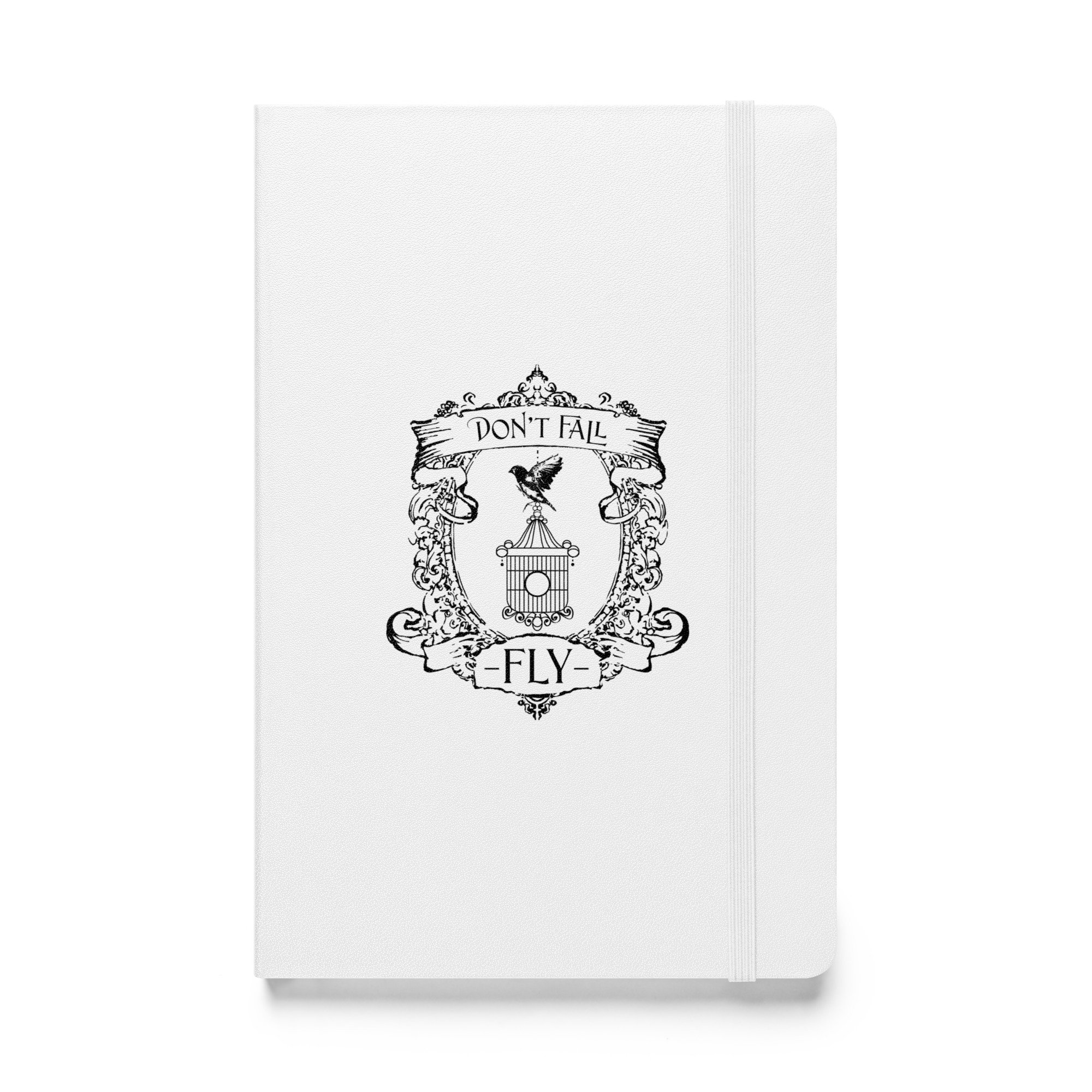 Don't Fall. Fly. Hardcover bound notebook