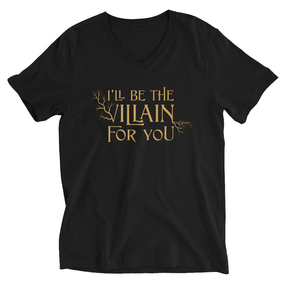 I'll be the Villain unisex v-neck t-shirt