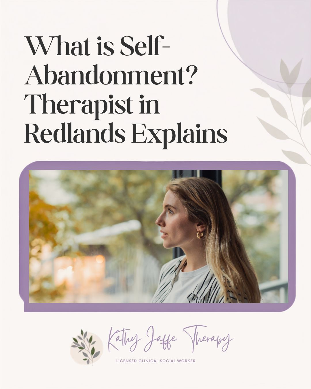 What Is Self-Abandonment and How Does It Show Up in Everyday Life
