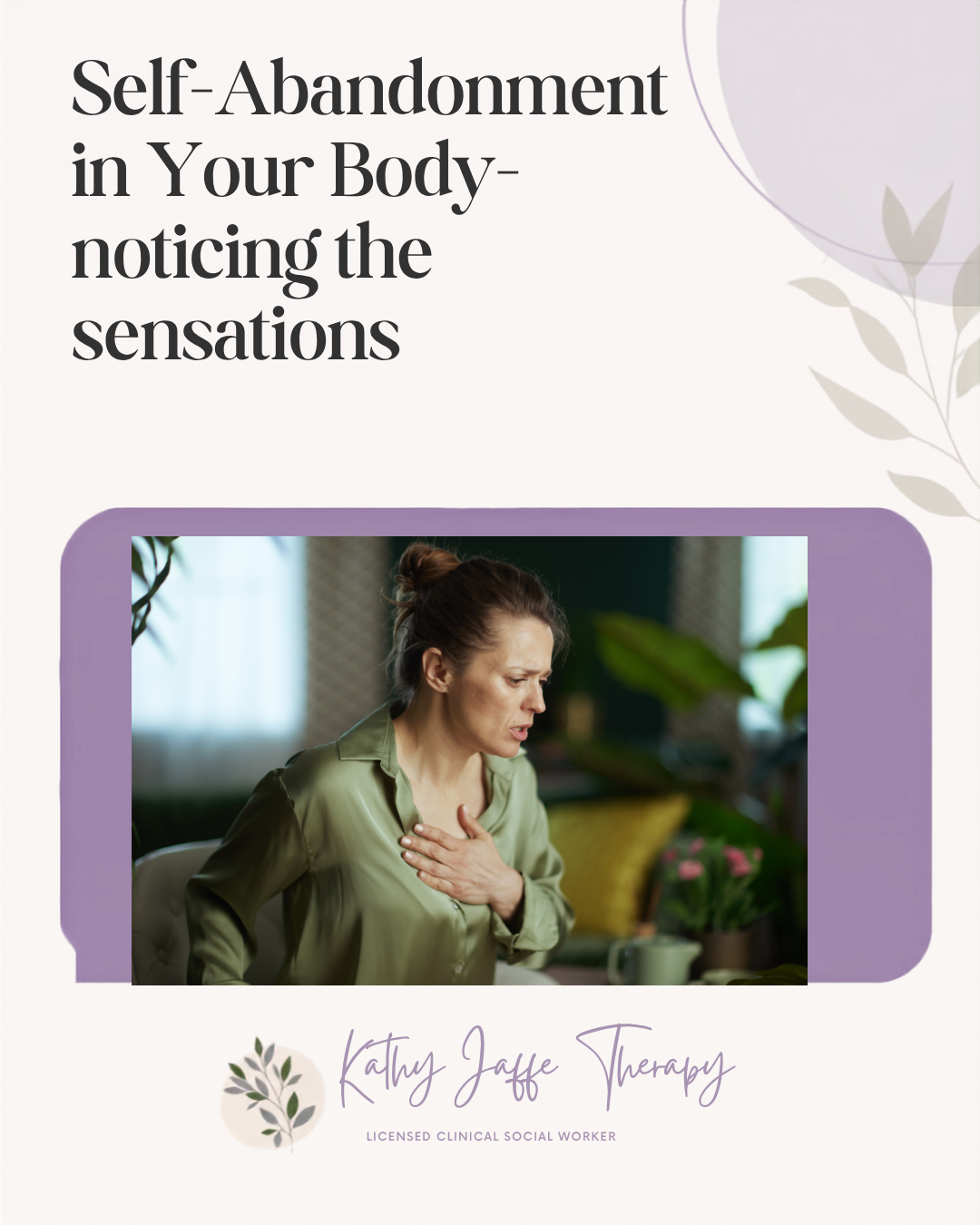 How Self-Abandonment Shows Up in Your Body