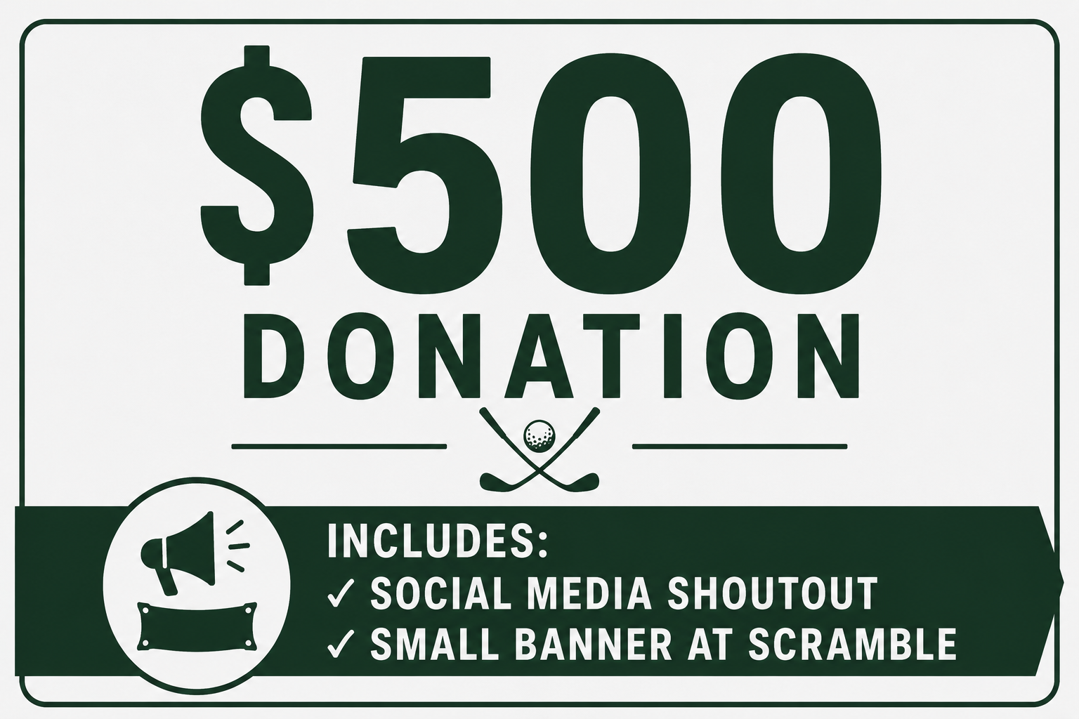 $500 Donation Sponsorship Package